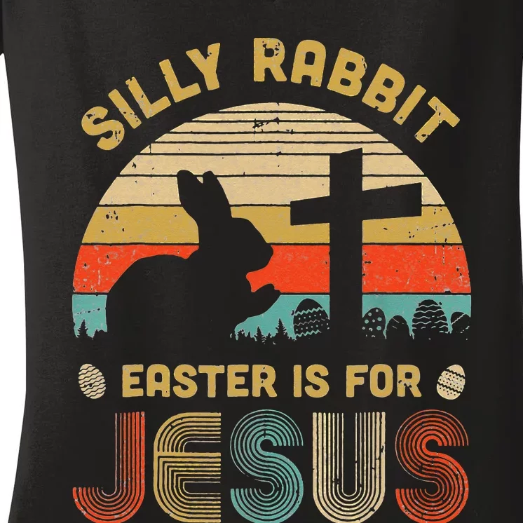 Silly Rabbit Easter Is For Jesus Christian Religious Women's V-Neck T-Shirt