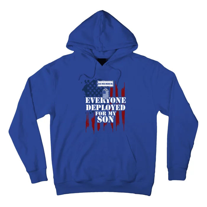 Son: Remember Everyone Deployed For My Son Gift Veteran Funny Gift Hoodie