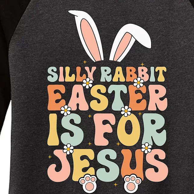 Silly Rabbit Easter Is For Jesus Easter Women's Tri-Blend 3/4-Sleeve Raglan Shirt