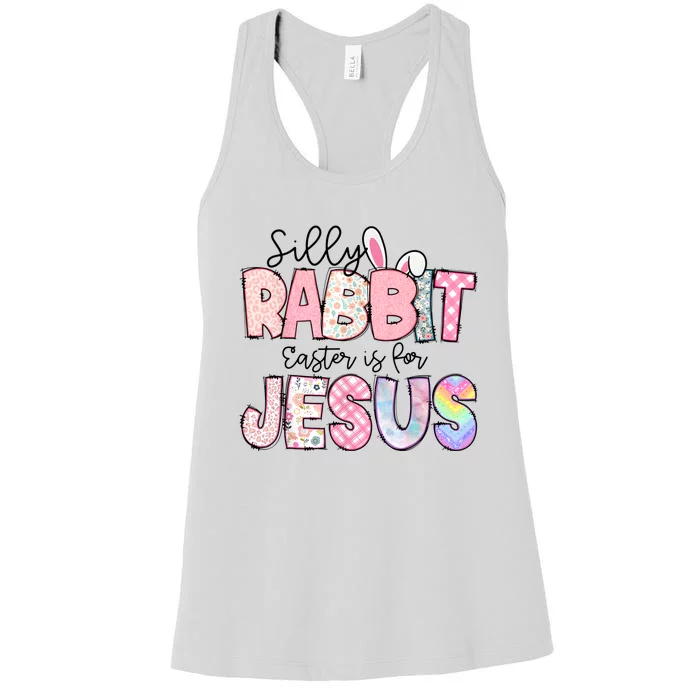 Silly Rabbit Easter Is For Jesus Funny Women's Racerback Tank