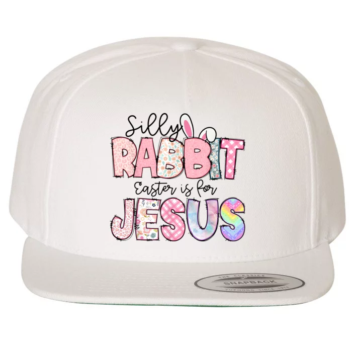 Silly Rabbit Easter Is For Jesus Funny Wool Snapback Cap