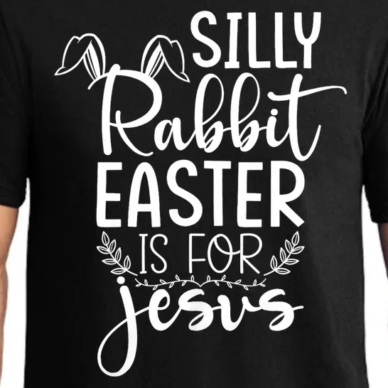 Silly Rabbit Easter Is For Jesus Christian Religious Christ Pajama Set