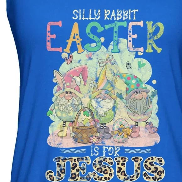 Silly Rabbit Easter Is For Jesus Gnomes Gift Ladies Essential Flowy Tank