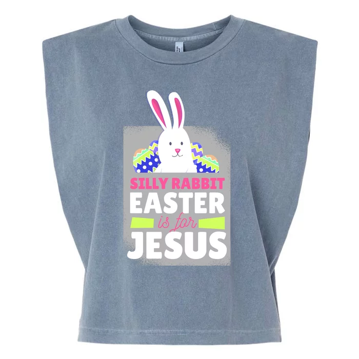 Silly Rabbit Easter Is For Jesus Funny Eggs Garment-Dyed Women's Muscle Tee