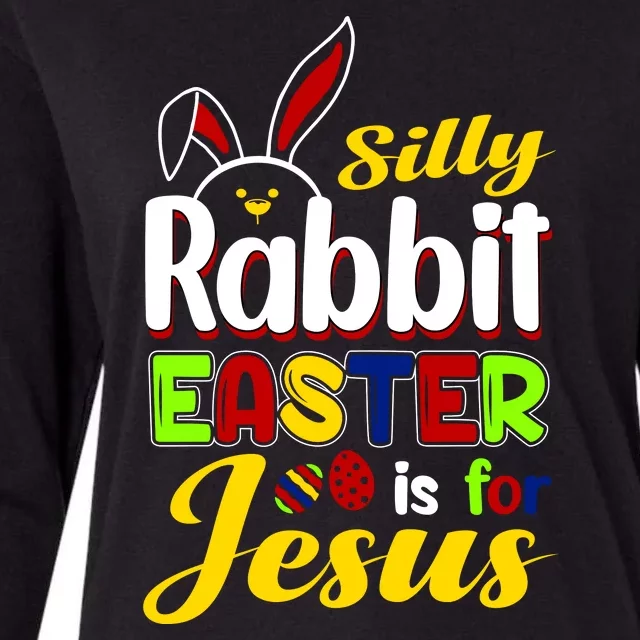 Silly Rabbit Easter Is For Jesus Funny Easter Womens Cotton Relaxed Long Sleeve T-Shirt