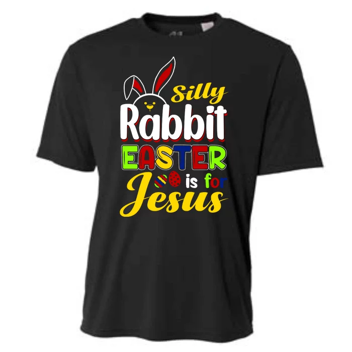 Silly Rabbit Easter Is For Jesus Funny Easter Cooling Performance Crew T-Shirt