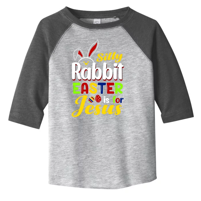 Silly Rabbit Easter Is For Jesus Funny Easter Toddler Fine Jersey T-Shirt