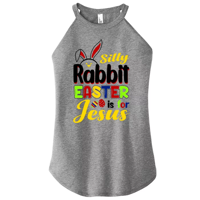 Silly Rabbit Easter Is For Jesus Funny Easter Women’s Perfect Tri Rocker Tank