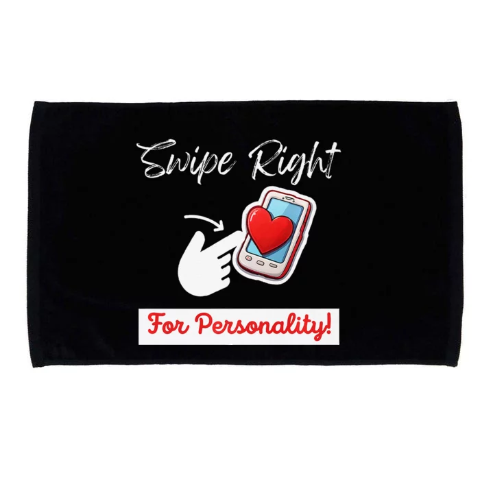 Swipe Right For Personality Humor Premium Microfiber Hand Towel