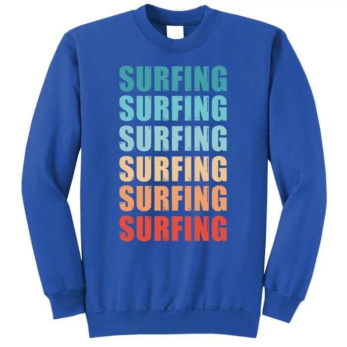 Surfing Retro Fathers Day Vintage Meaningful Gift Tall Sweatshirt