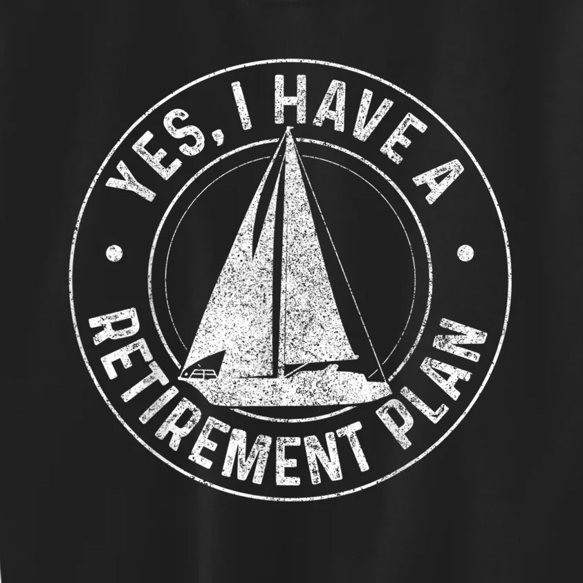 Sailing Retirement Gift Sail Boat Boating Retired Sailor Kids Sweatshirt