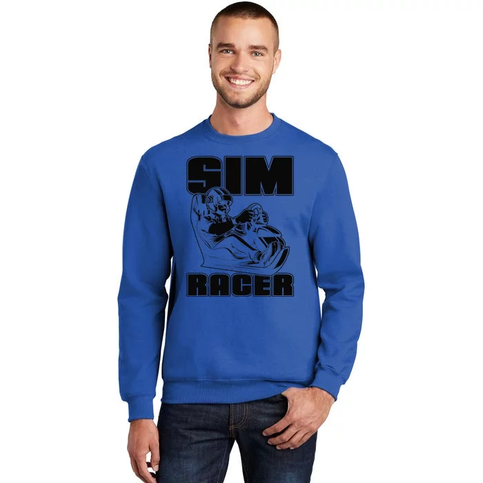 Sim Racer Gaming Simulation Race Car Sim Racing Tall Sweatshirt