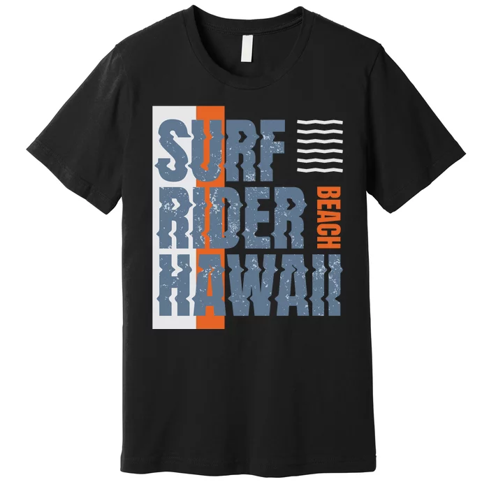 Surf Rider Hawaii Beach Premium T-Shirt