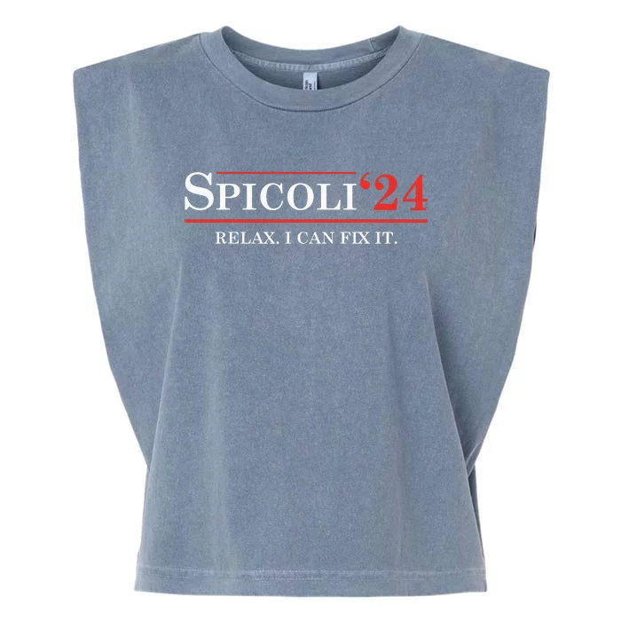 Spicoli Relax I Can Fix It Funny Election 2024 Garment-Dyed Women's Muscle Tee