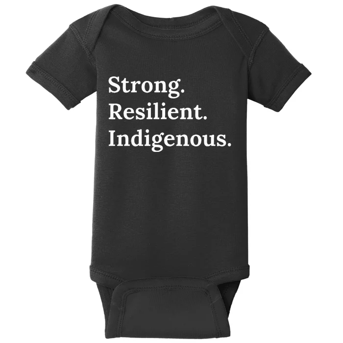 Strong Resilient Indigenous Native Americans Baby Bodysuit