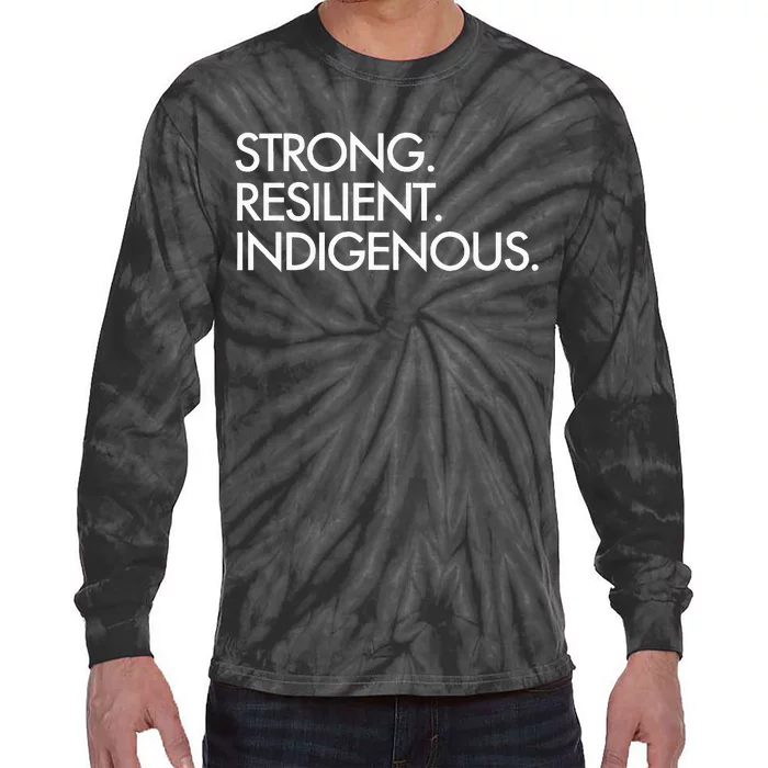 Strong Resilient Indigenous Tie-Dye Long Sleeve Shirt