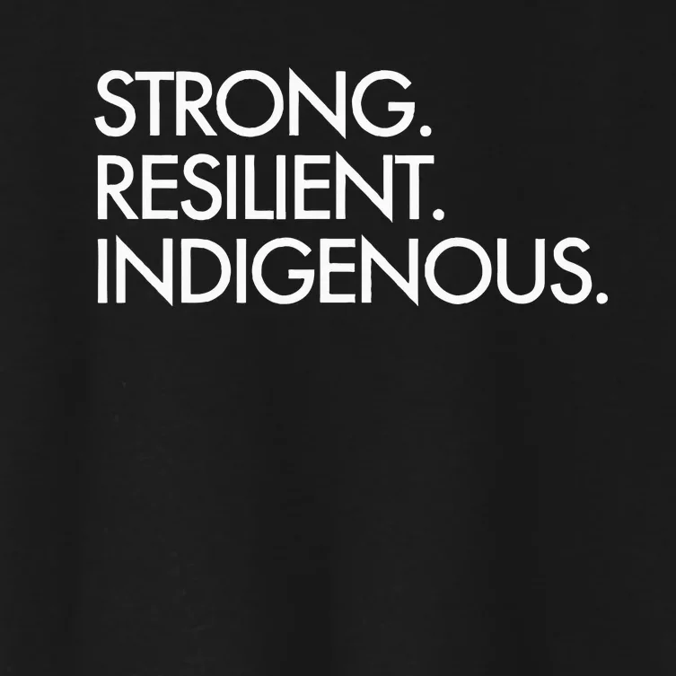 Strong Resilient Indigenous Women's Crop Top Tee