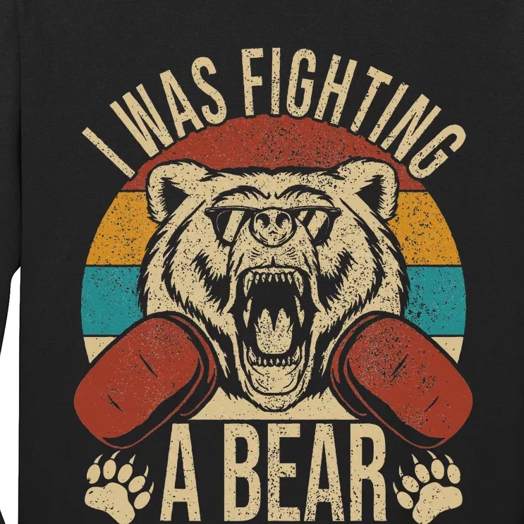 Surgery Recovery I Was Fighting A Bear Long Sleeve Shirt