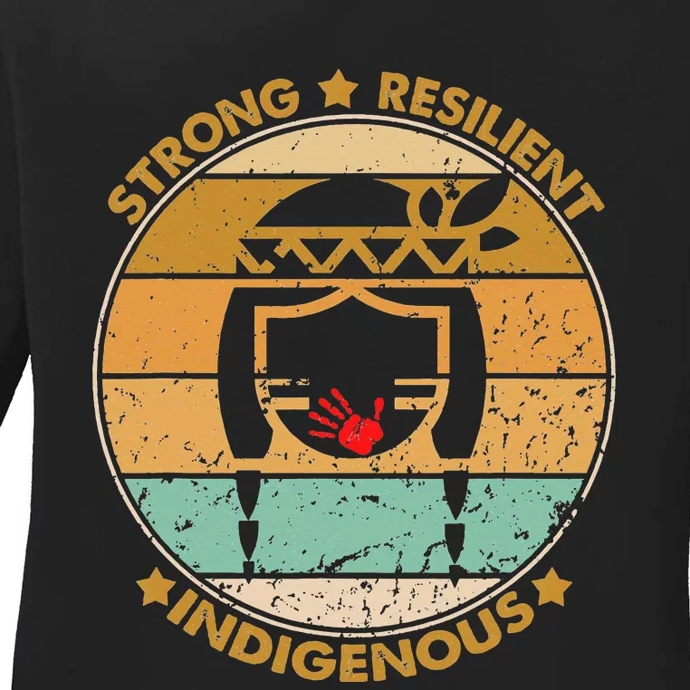 Strong Resilient Indigenous MMIW Awareness No Stolen Sisters Ladies Long Sleeve Shirt