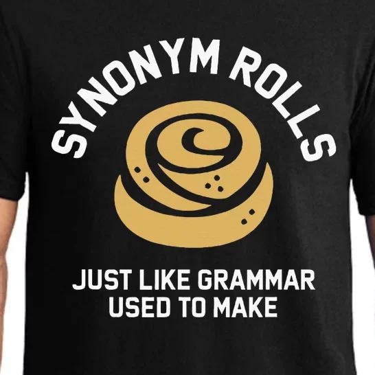 Synonym Rolls Just Like Grammar Used To Make Humor Pajama Set