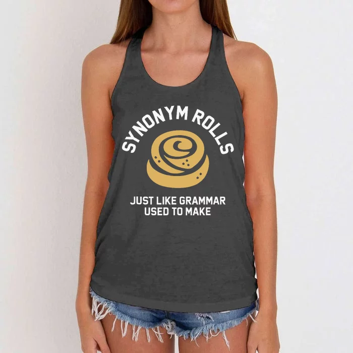 Synonym Rolls Just Like Grammar Used To Make Humor Women's Knotted Racerback Tank