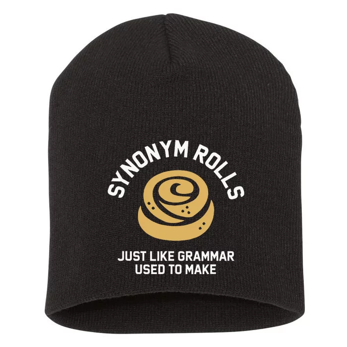 Synonym Rolls Just Like Grammar Used To Make Humor Short Acrylic Beanie