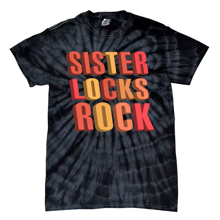 Sisterlocks Rock Locs Tie-Dye T-Shirt