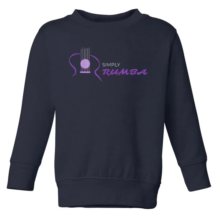 Simply Rumba Merchandise Toddler Sweatshirt