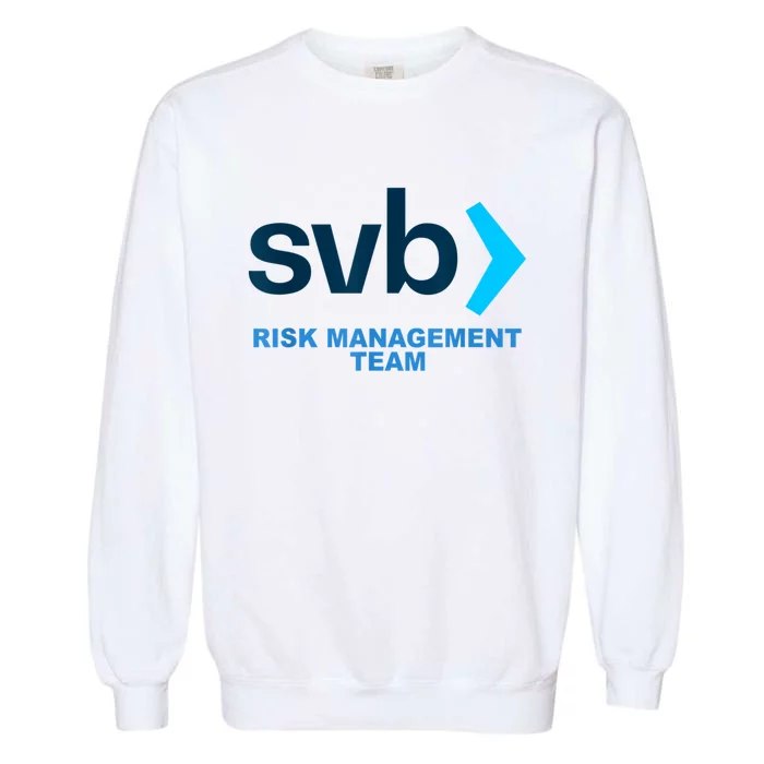 SVB Risk Management Team Funny Svb Garment-Dyed Sweatshirt