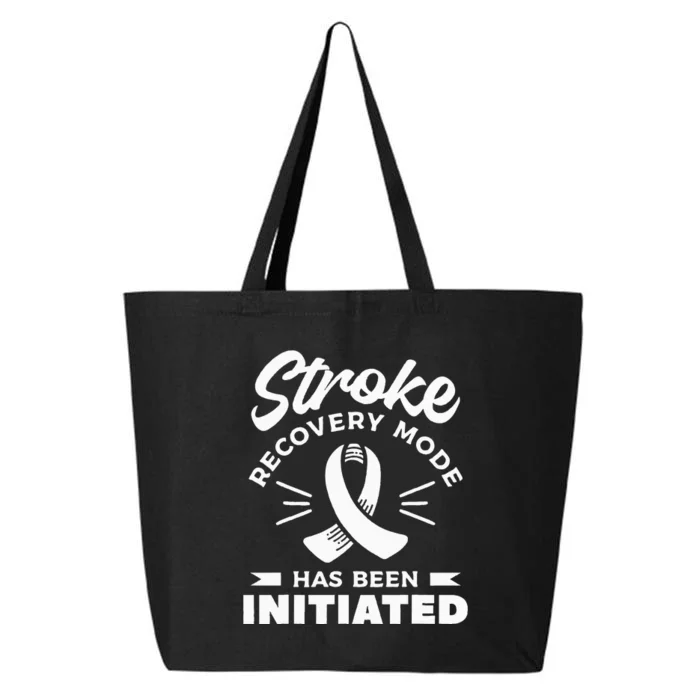 Stroke Recovery Mode Has Been Initiated Awareness 25L Jumbo Tote