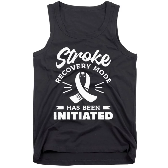 Stroke Recovery Mode Has Been Initiated Awareness Tank Top