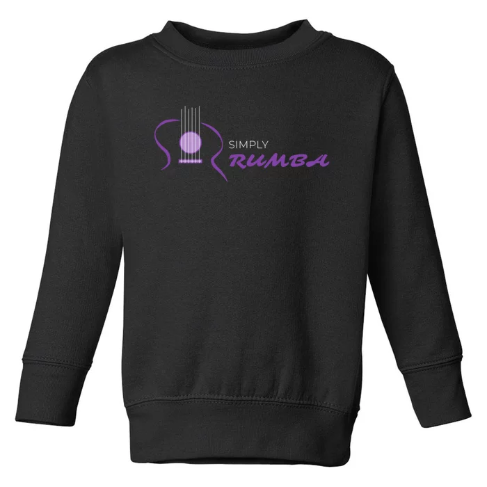 Simply Rumba Merchandise Toddler Sweatshirt