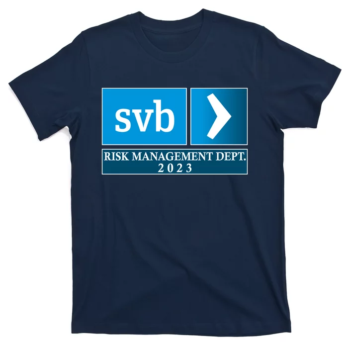 SVB Risk Management Dept. Department Team 2023 T-Shirt