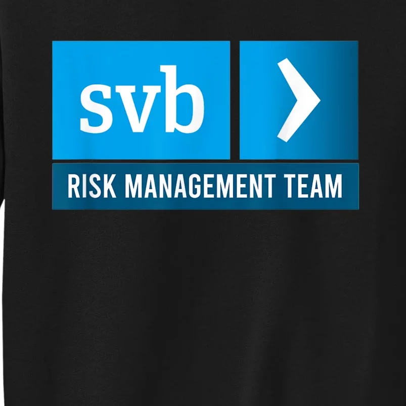 SVB Risk Management Team Svb Risk Management Department Sweatshirt