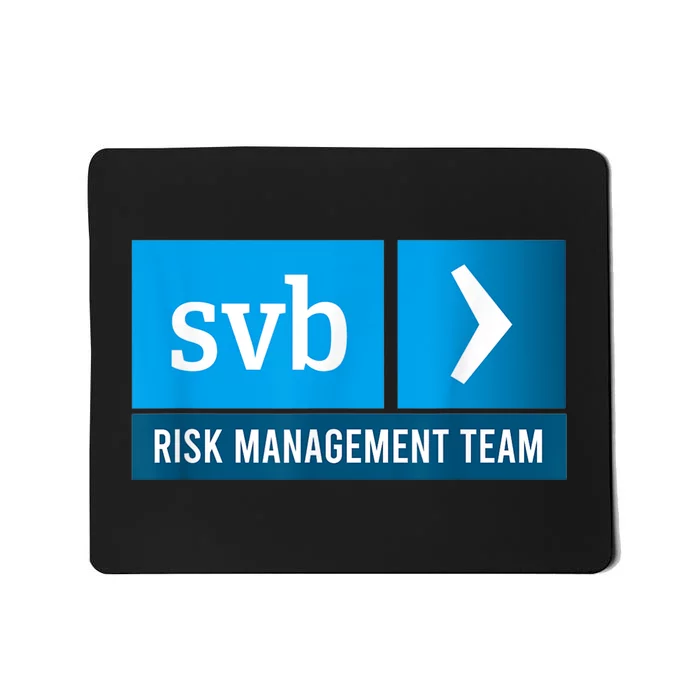 SVB Risk Management Team Svb Risk Management Department Mousepad