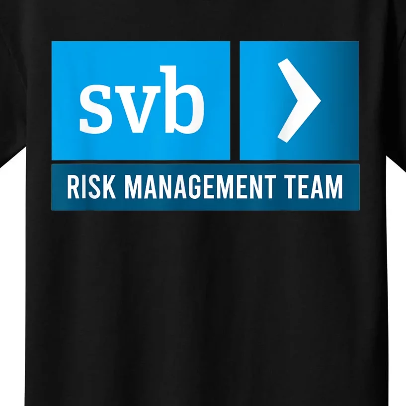 SVB Risk Management Team Svb Risk Management Department Kids T-Shirt