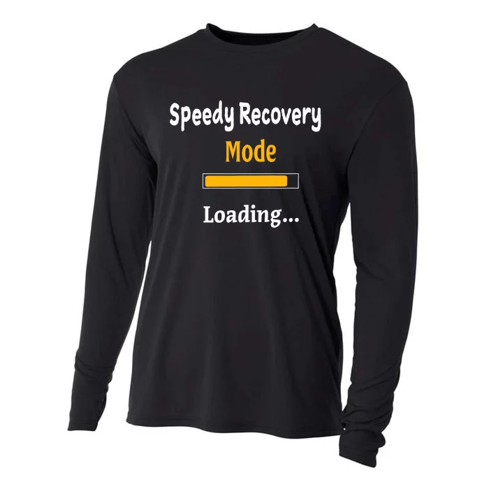 Speedy Recovery Mode Loading Get Well Soon Feel Better Cooling Performance Long Sleeve Crew