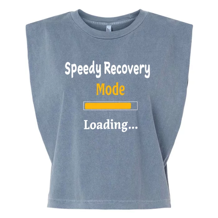 Speedy Recovery Mode Loading Get Well Soon Feel Better Garment-Dyed Women's Muscle Tee