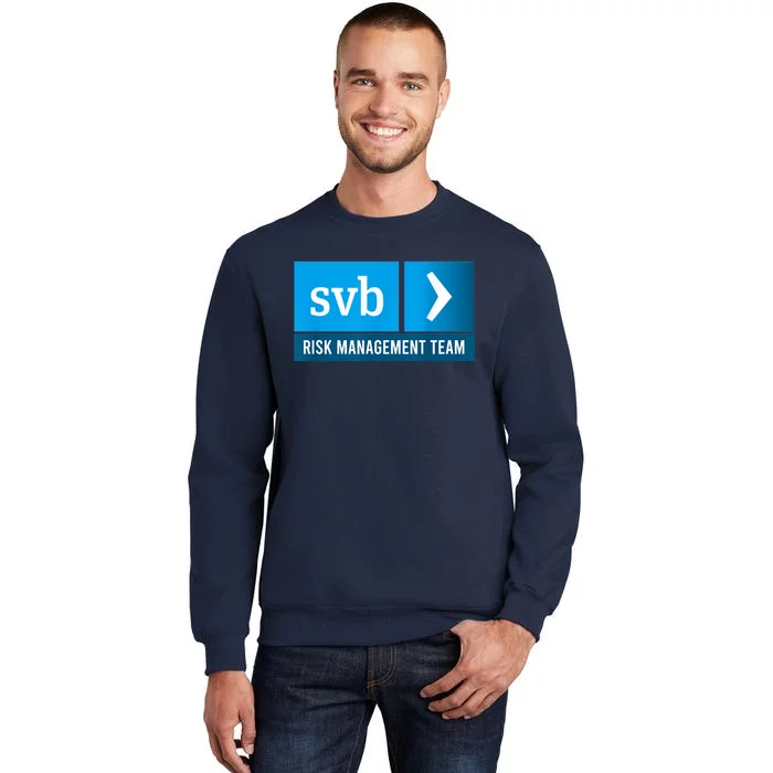 SVB Risk Management Team Svb Risk Management Department Tall Sweatshirt