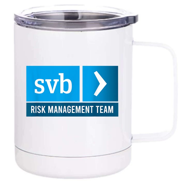 SVB Risk Management Team Svb Risk Management Department Front & Back 12oz Stainless Steel Tumbler Cup