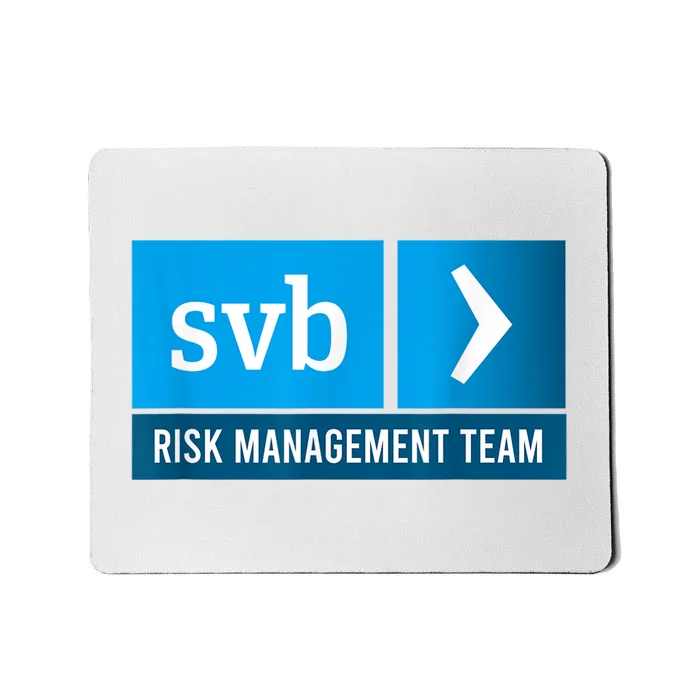 SVB Risk Management Team Svb Risk Management Department Mousepad