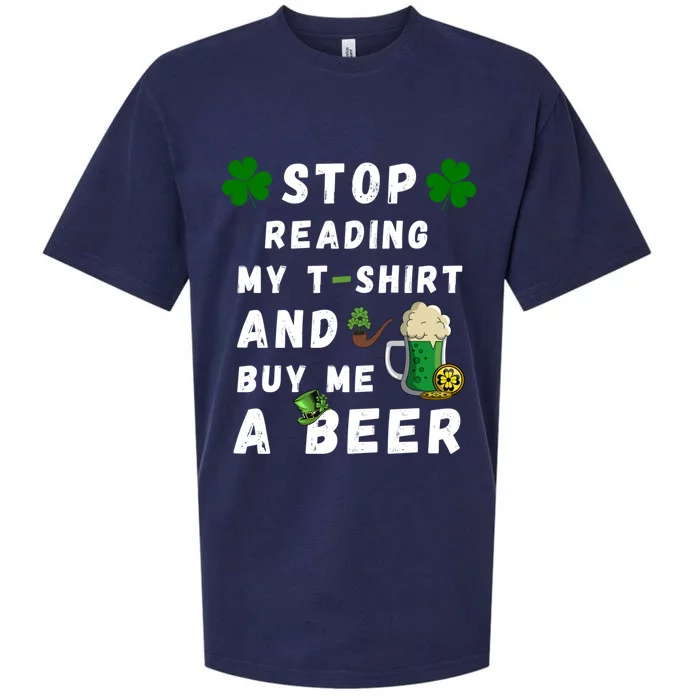 Stop Reading My Cute Gift St Patrick Gift For St Patrick's Day Gift Sueded Cloud Jersey T-Shirt