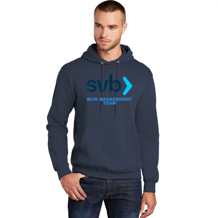 SVB Risk Management Team Svb Risk Management Department Tall Hoodie