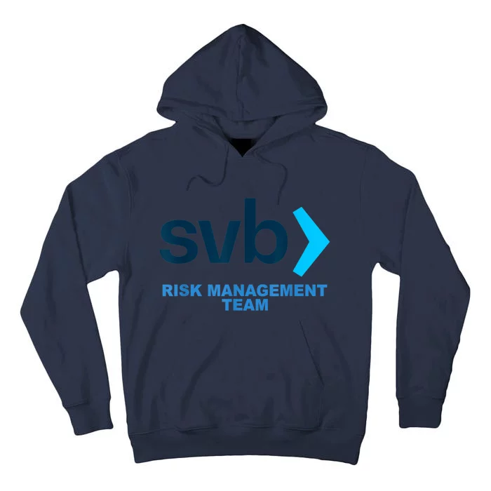 SVB Risk Management Team Svb Risk Management Department Tall Hoodie