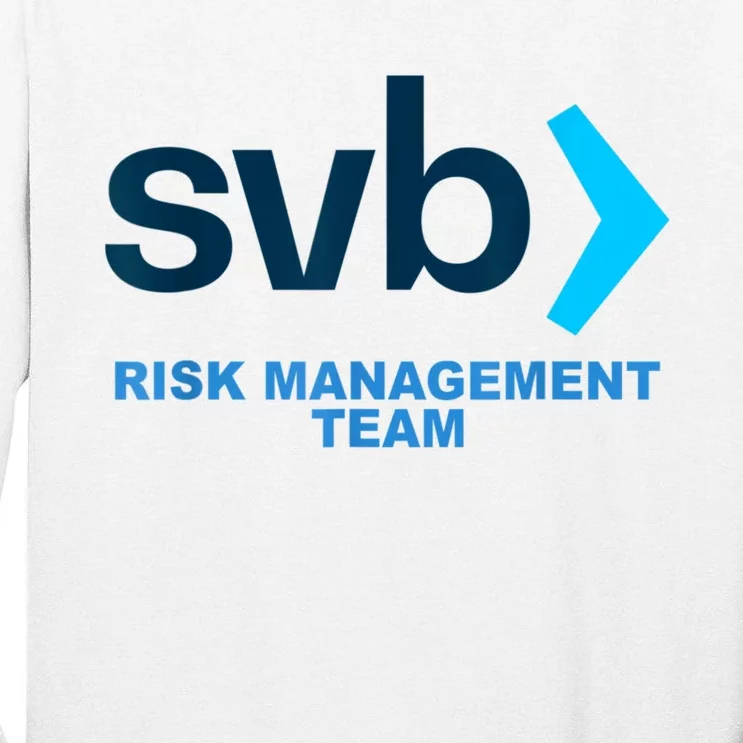 SVB Risk Management Team Svb Risk Management Department Tall Long Sleeve T-Shirt