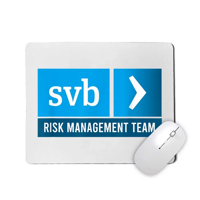 SVB Risk Management Team Svb Risk Management Department Mousepad