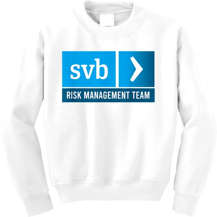 SVB Risk Management Team Svb Risk Management Department Kids Sweatshirt