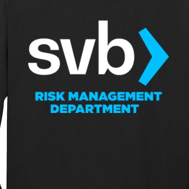 SVB Risk Management Team Svb Risk Management Department Tall Long Sleeve T-Shirt