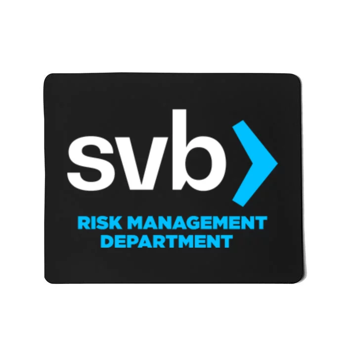 SVB Risk Management Team Svb Risk Management Department Mousepad