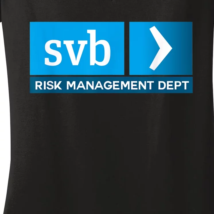 SVB Risk Management Team Svb Risk Management Department Women's V-Neck T-Shirt